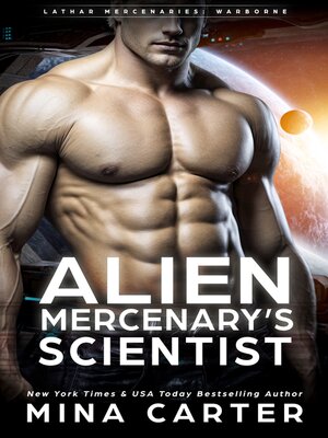 Alien Mercenary's Scientist - ebook